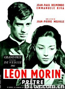 莱昂莫汉神父/神父莱昂莫林/Leon Morin/ Priest-720p|1080p高清bt种子下载