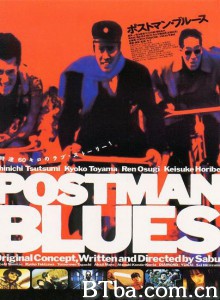 盗信情缘/Posutoman burusu/Posutoman Blues-720p|1080p高清bt种子下载