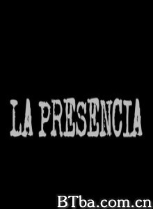 Lapresencia-720p|1080p高清bt种子下载