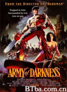 鬼玩人3：魔界英豪/Army of Darkness/Army of Darkness-720p|1080p高清bt种子下载