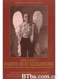 芬妮和亚历山大的诞生/The Making Of Fanny & Alexander 芬妮和亚历山大的诞生/The Making Of Fanny & Alexander-720p|1080p高清bt种子下载