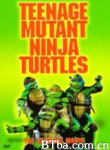 忍者神龟/Teenage Mutant Ninja Turtles-720p|1080p高清bt种子下载