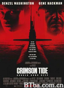 红潮风暴/赤色风暴/核艇风暴/Crimson Tide-720p|1080p高清bt种子下载