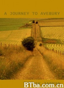 AJourneytoAvebury-720p|1080p高清bt种子下载