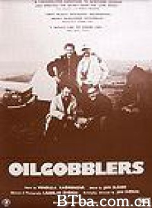 油火鸡/Oil Gobblers-720p|1080p高清bt种子下载