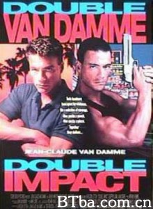 绝地双尊/叠影威龙/Double Impact-720p|1080p高清bt种子下载
