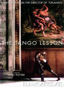 探戈课/梦幻舞神/La lección de tango 探戈课/梦幻舞神/La lección de tango-720p|1080p高清bt种子下载