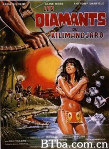 DiamondsofKilimandjaro/El Tesoro de la diosa blanca/The Treasure of the White Goddess DiamondsofKilimandjaro/El Tesoro de la diosa blanca/The Treasure of the White Goddess-720p|1080p高清bt种子下载