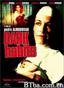黑暗的习惯/Dark Habits/Dark Hideout-720p|1080p高清bt种子下载