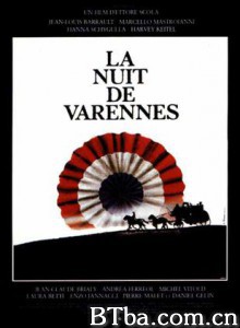 瓦伦之夜/Mondo nuovo/ Il/That Night in Varennes-720p|1080p高清bt种子下载