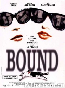 惊世狂花/大胆的爱小心的偷/束缚/Bound-720p|1080p高清bt种子下载