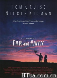 大地雄心/远离家园/Far and Away-720p|1080p高清bt种子下载