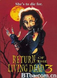 活死人归来3/Return of the Living Dead III-720p|1080p高清bt种子下载