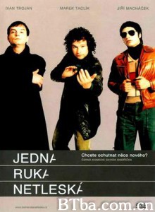 笨蛋‧野味‧蘑菇汤/Jedna ruka netleská-720p|1080p高清bt种子下载