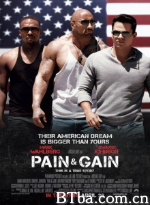 付出与收获/健男抢钱团(台)/不劳而祸(台)/Pain & Gain 付出与收获/健男抢钱团(台)/不劳而祸(台)/Pain & Gain-720p|1080p高清bt种子下载