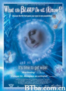 我们到底知道多少？/关于宇宙你知道个X/What the #$*! Do We (K)now!?-720p|1080p高清bt种子下载