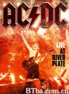 AC/DC:RiverPlate现场演出/AC/DC河床体育场演唱会-720p|1080p高清bt种子下载