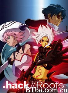 .hack/根源 .hack/根源-720p|1080p高清bt种子下载