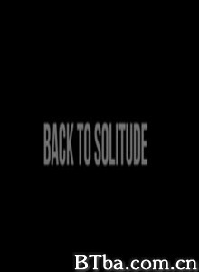 BaptismofSolitude:ATributetoPaulBowles/back to solitude-720p|1080p高清bt种子下载