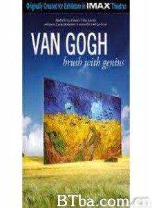 梵高：天赋之笔/Van Gogh: Brush With Genius-720p|1080p高清bt种子下载