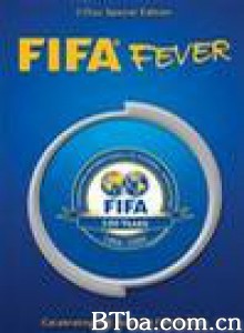 FIFA100国际足联百年百星纪念：限量收藏版/- Celebrating 100 Years Of FIFA - 1904 To 2004/FIFA足球狂热-720p|1080p高清bt种子下载