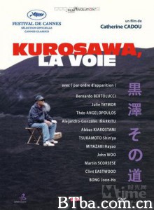 黑泽明的道路/Kurosawa's Way-720p|1080p高清bt种子下载