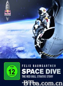 太空跳跃/太空蹦极/太空跳伞：牛人背后的故事-720p|1080p高清bt种子下载