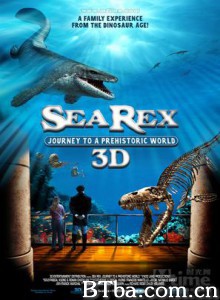 雷克斯海3D:史前世界/海中霸王龙-720p|1080p高清bt种子下载