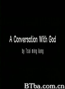 与神对话/A Conversation With God 与神对话/A Conversation With God-720p|1080p高清bt种子下载