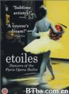 巴黎芭蕾歌舞剧院的舞蹈家们/Dancers of the Paris Opera Ballet-720p|1080p高清bt种子下载