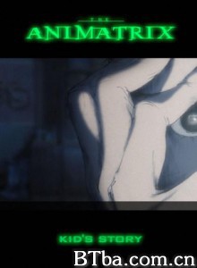 少年故事/黑客帝国动画版-720p|1080p高清bt种子下载