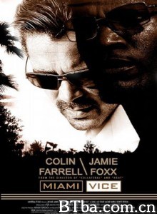迈阿密风云/Miami Vice-720p|1080p高清bt种子下载