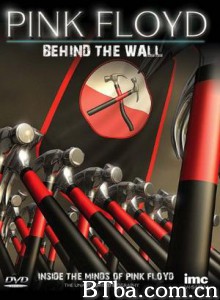 PinkFloyd:BehindtheWall-720p|1080p高清bt种子下载