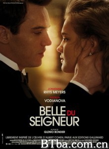 魂断日内瓦/上帝之美/美人主/Belle du Seigneur -720p|1080p高清bt种子下载