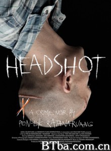 爆头/逆雨冲天/Headshot-720p|1080p高清bt种子下载