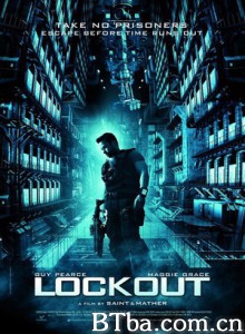 太空一号/拯救太空1号(港)/天外封锁线(台)/Lockout-720p|1080p高清bt种子下载
