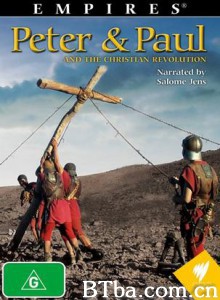 彼得·保罗与基督教革命/PBS 彼得.保罗与基督教革命-720p|1080p高清bt种子下载