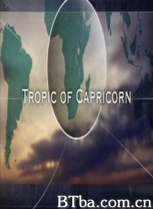 南回归线/BBC 南回归线-720p|1080p高清bt种子下载