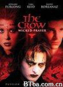 乌鸦:邪恶的愿望/The Crow Wicked Prayer 乌鸦:邪恶的愿望/The Crow Wicked Prayer-720p|1080p高清bt种子下载