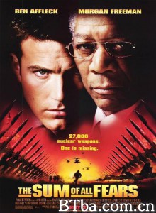 惊天核网/恐惧的总和/The Sum of All Fears 惊天核网/恐惧的总和/The Sum of All Fears-720p|1080p高清bt种子下载