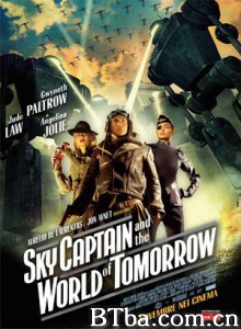 天空上尉与明日世界/轰天战士决战明日世纪/空军上校和未来世界-720p|1080p高清bt种子下载