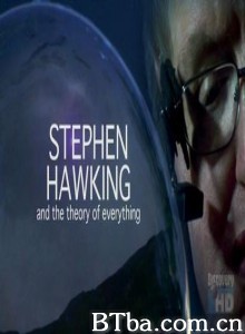Discovery:StephenHawkingAndTheTheoryofEverything/Discovery Stephen Hawking And The Theory of Everything-720p|1080p高清bt种子下载