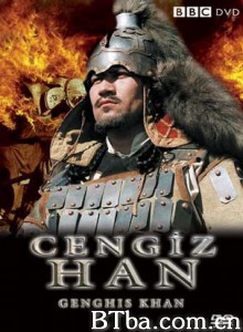 成吉思汗/BBC Genghis Khan-720p|1080p高清bt种子下载