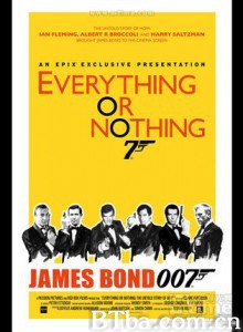 一切或一无所有：007不为人知的故事-720p|1080p高清bt种子下载