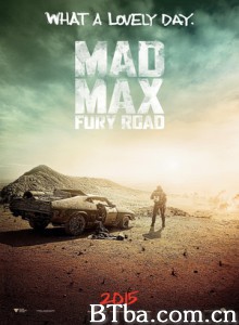 疯狂的麦克斯4：狂暴之路/冲锋飞车队4/Fury Road-720p|1080p高清bt种子下载