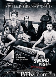 剑鱼行动/旗鱼行动/Swordfish 剑鱼行动/旗鱼行动/Swordfish-720p|1080p高清bt种子下载
