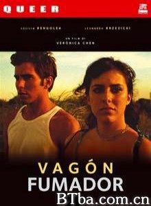绝对烟民/Vagón fumador-720p|1080p高清bt种子下载
