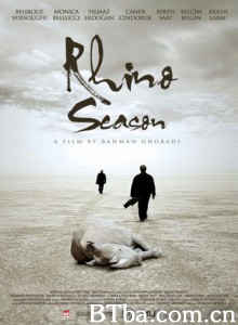 犀牛季节/Rhino Season/Fasle Kargadan-720p|1080p高清bt种子下载
