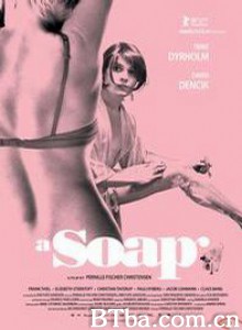肥皂/情欲香皂/A Soap-720p|1080p高清bt种子下载