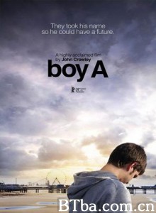 男孩A/蛮童之歌/男孩甲/Boy A-720p|1080p高清bt种子下载